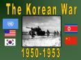 The Korean War PowerPoint PPT Presentation