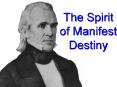 The Spirit of Manifest Destiny PowerPoint PPT Presentation