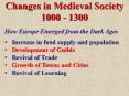 Changes in Medieval Society 1000 - 1300 PowerPoint PPT Presentation