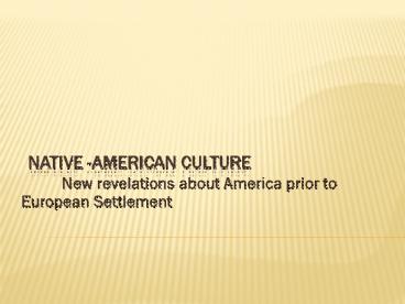 Native -American culture