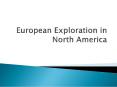 European Exploration in North America PowerPoint PPT Presentation