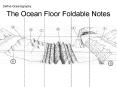 The Ocean Floor Foldable Notes PowerPoint PPT Presentation