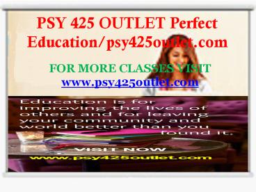 PSY 425 OUTLET Academic Coach/psy425outlet.com