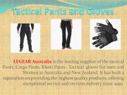 Tactical Pants and Gloves