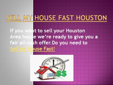 Sell Your House For Cash In Houston