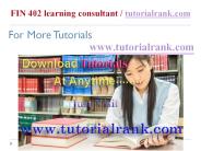 FIN 402 Course Experience Tradition / tutorialrank.com
