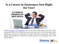 Is a Career in Insurance Just Right for You? PowerPoint PPT Presentation