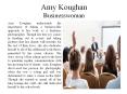 Amy Koughan - Businesswoman PowerPoint PPT Presentation