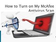 How to Turn on My McAfee AntiVirus Scan