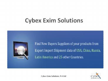 Import Export Data Company - Cybex Exim Solutions