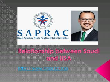 The Saudi US relationship
