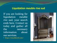 Liquidation meuble rive sud