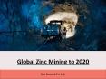 Global Zinc Mining to 2020: Ken Research PowerPoint PPT Presentation