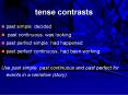 tense contrasts PowerPoint PPT Presentation