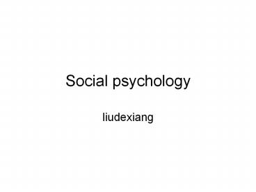 Social psychology