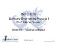 INFO 636 Software Engineering Process I Prof. Glenn Booker PowerPoint PPT Presentation