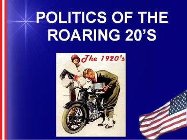 POLITICS OF THE ROARING 20