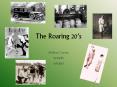 The Roaring 20 PowerPoint PPT Presentation