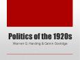 Politics of the 1920s PowerPoint PPT Presentation