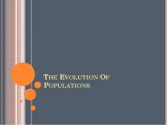 The Evolution Of Populations