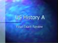 US History A PowerPoint PPT Presentation