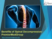 Benefits of Spinal Decompression - PremierMedGroup