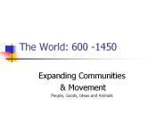 The World: 600 -1450