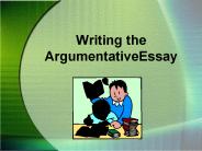 Writing the ArgumentativeEssay