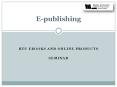 Rtu%20Ebooks%20and%20online%20products PowerPoint PPT Presentation