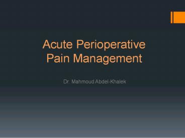 Perioperative Pain Management