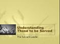Understanding Those to be Served PowerPoint PPT Presentation