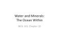 Water%20and%20Minerals:%20The%20Ocean%20Within PowerPoint PPT Presentation