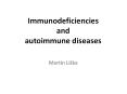 Immunodeficiencies and autoimmune diseases PowerPoint PPT Presentation