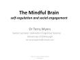 The%20Mindful%20Brain%20self-regulation%20and%20social%20engagement PowerPoint PPT Presentation