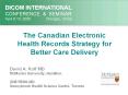 The%20Canadian%20Electronic%20Health%20Records%20Strategy%20for%20Better%20Care%20Delivery PowerPoint PPT Presentation
