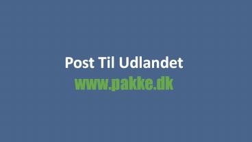 International Parcel Sending | Pakke.dk
