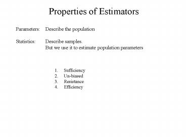 Properties of Estimators