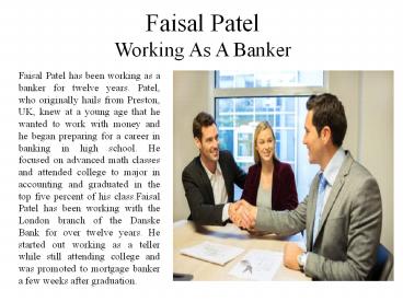 Faisal Patel - Working As A Banker