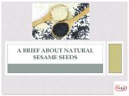 Natural Sesame Seeds - Make Yourself Healthy!