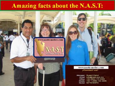 Amazing facts about the N.A.S.T