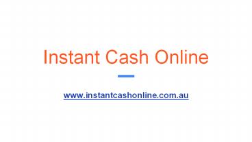 Quick Cash Loans Online