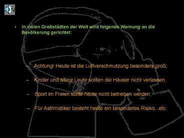Achtung! Heute ist die Luftverschmutzung besonders gro