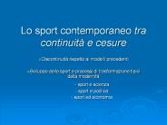 Lo sport contemporaneo tra continuit
