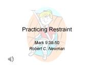 Practicing Restraint
