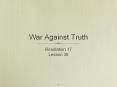War%20Against%20Truth PowerPoint PPT Presentation