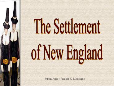 The Settlement of New England