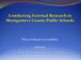 Conducting External Research in Montgomery County Public Schools PowerPoint PPT Presentation