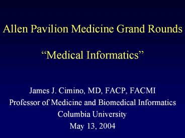 Allen Pavilion Medicine Grand Rounds