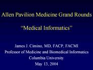 Allen Pavilion Medicine Grand Rounds