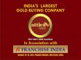Attica Gold Franchise Business Opportunity In India PowerPoint PPT Presentation